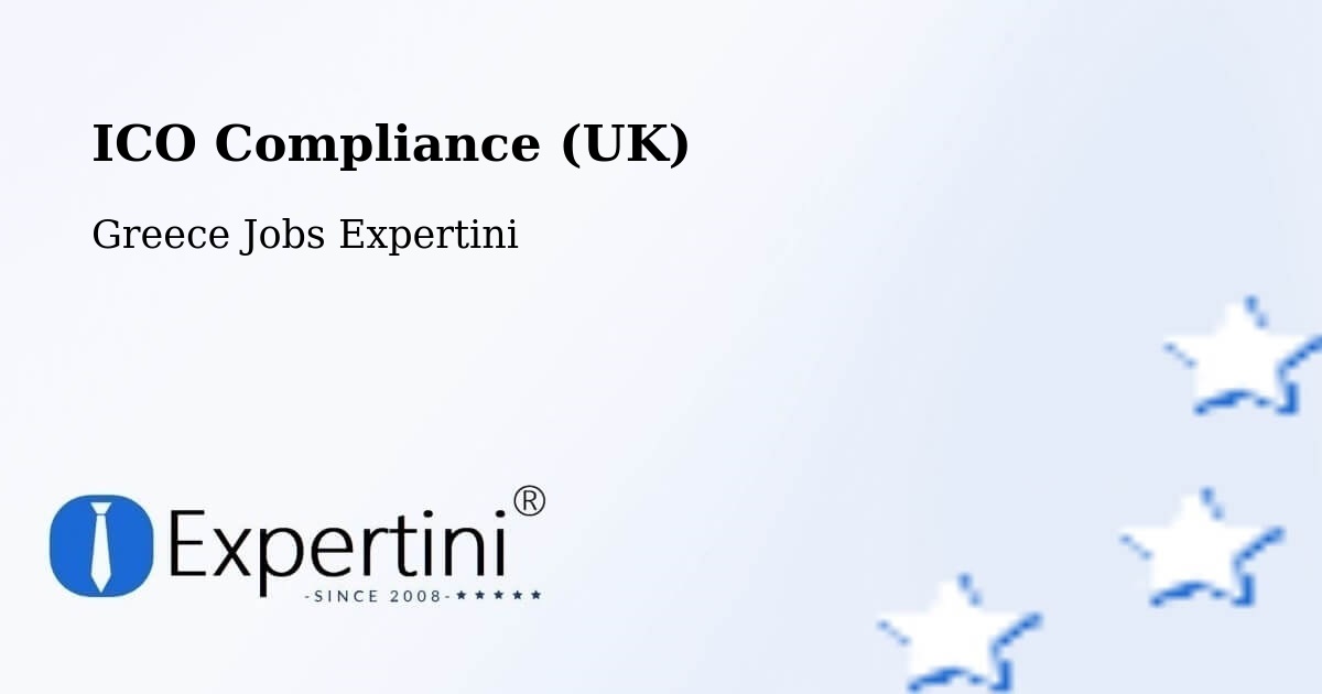 UK Data Protection & ICO Compliance – Echínos - Greece Jobs Expertini