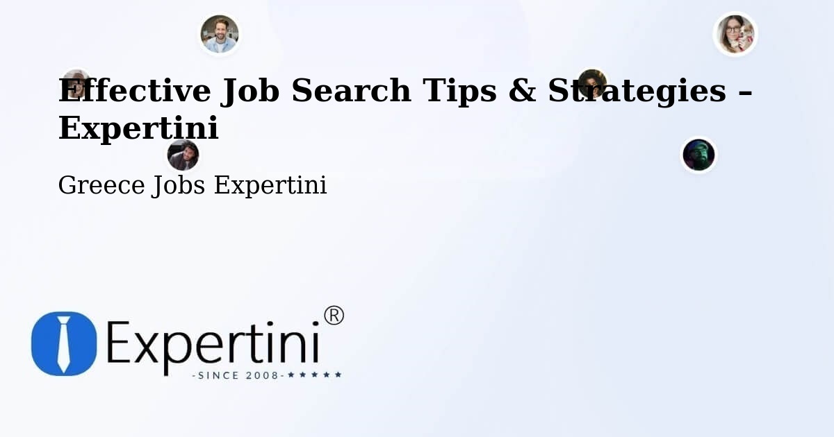 Job Search Tips & Strategies for Job Seekers – Echínos - Echínos, Greece Jobs Expertini