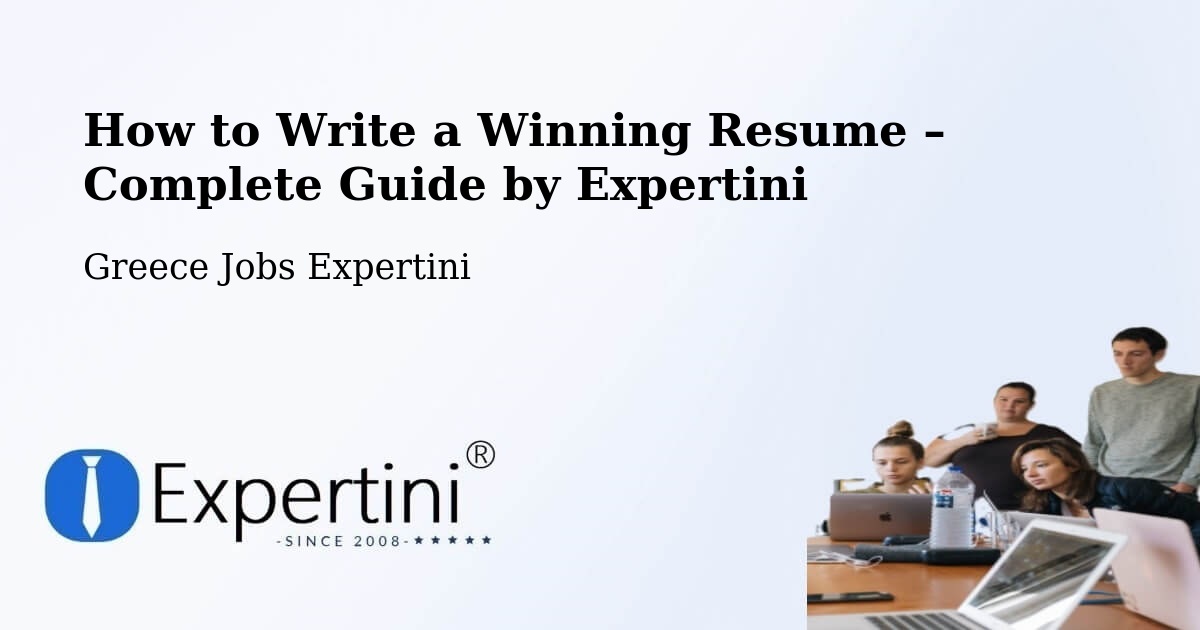 Resume Writing Guide for Job Seekers – Echínos - Echínos, Greece Jobs Expertini