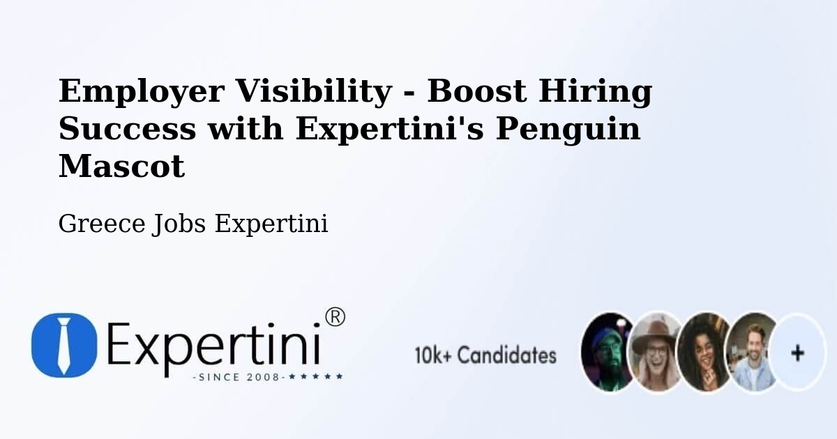 CV and Resume Visibility Optimization – Echínos - Greece Jobs Expertini